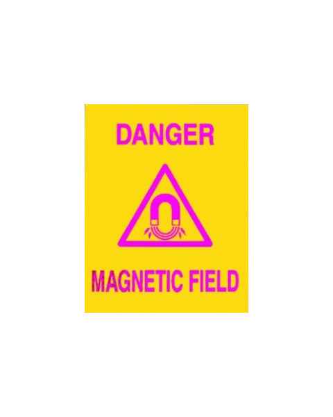 Silk Screened Sign Danger Magnetic Field