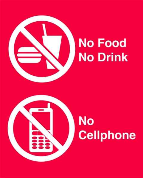 Silk Screened Sign No Food No Drink No Cellphone