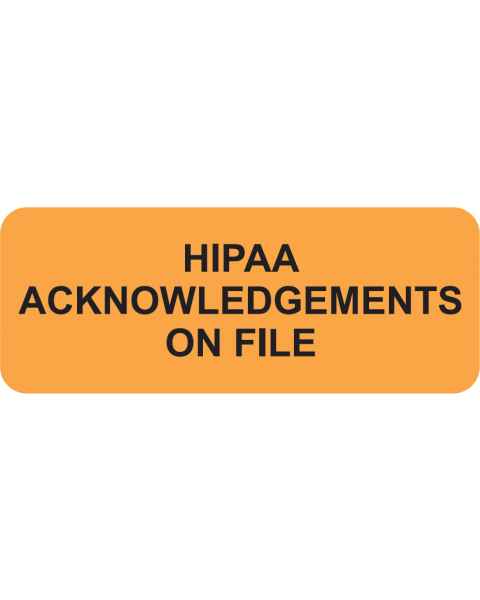 HIPAA ACKNOWLEDGEMENTS ON FILE Label - Size 2 1/4"W x 7/8"H