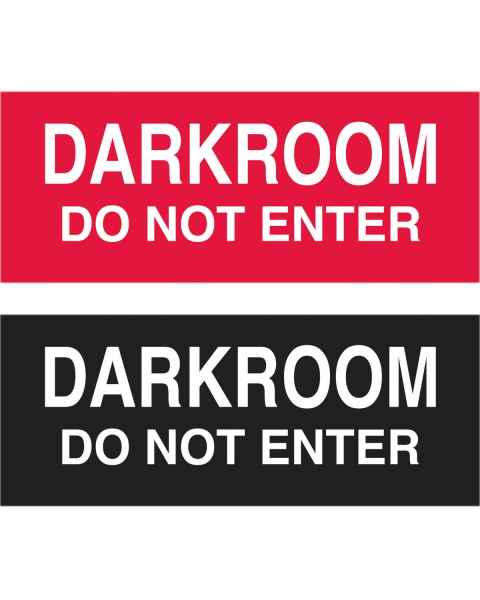 Silk Screened Sign Darkroom Do Not Enter - Black or Red Background