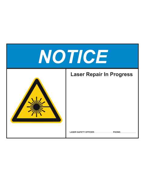 Phillip Safety Notice Laser Repair In Progress Laser Warning Sign