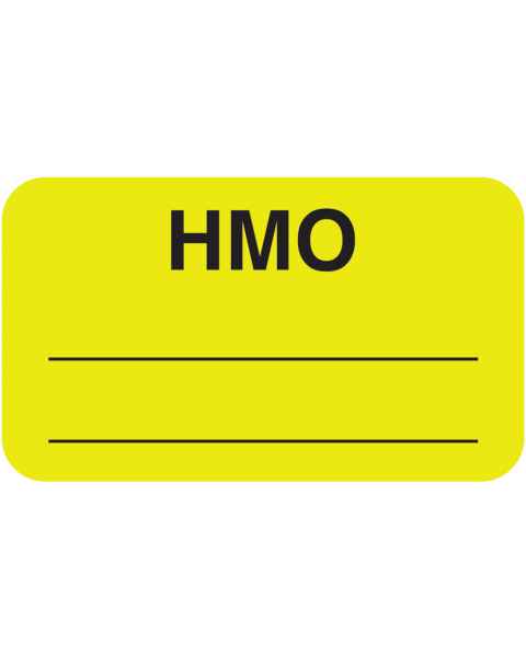 HMO Label - Size 1 1/2"W x 7/8"H