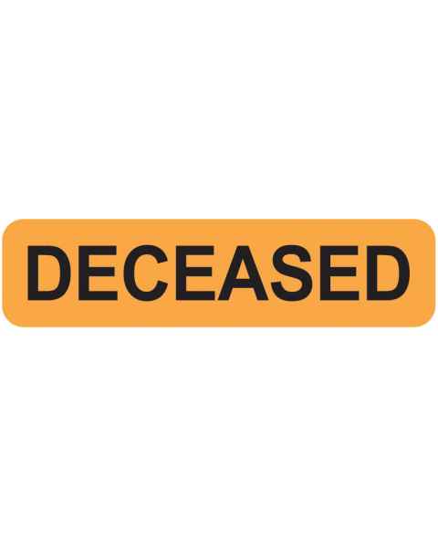 DECEASED Label - Size 1 1/4"W x 5/16"H - Fluorescent Orange