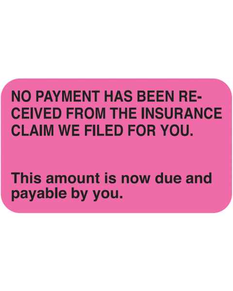 NO PAYMENT HAS BEEN RECEIVED Label - Size 1 1/2"W x 7/8"H