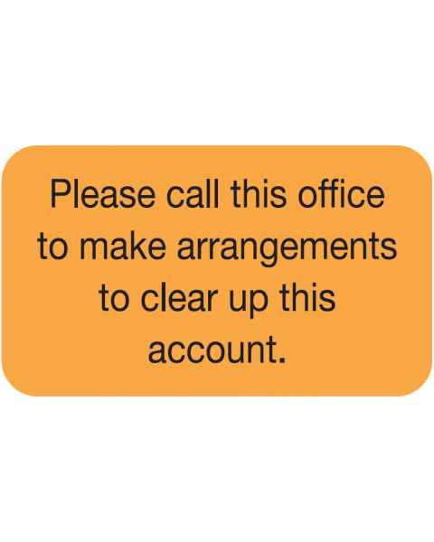 PLEASE CALL THIS OFFICE Label - Size 1 1/2"W x 7/8"H
