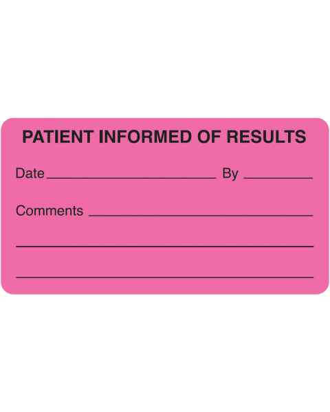 PATIENT INFORMED OF RESULTS Label - Size 3 1/4"W x 1 3/4"H