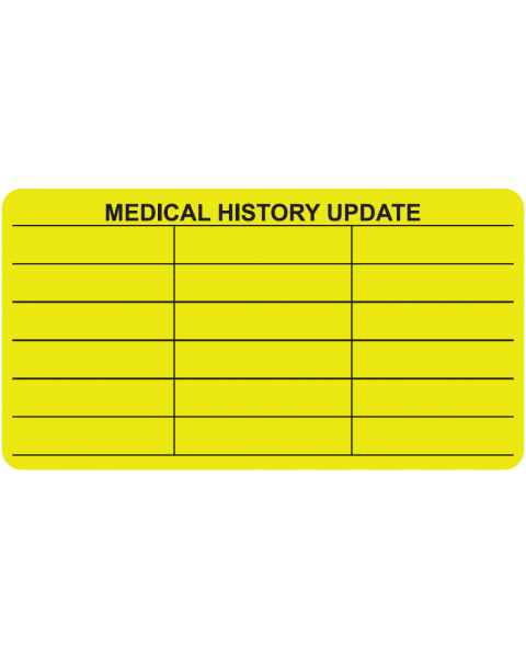 MEDICAL HISTORY UPDATE Label - Size 3 1/4"W x 1 3/4"H