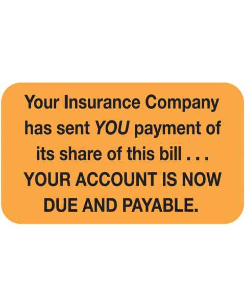 YOUR INSURANCE COMPANY HAS SENT Label - Size 1 1/2"W x 7/8"H