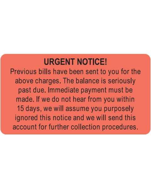 URGEN NOTICE Label - Size 3 1/4"W x 1 3/4"H