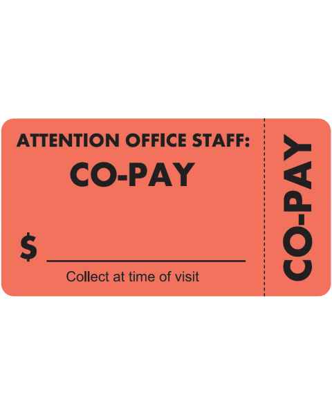 ATTENTION OFFICE STAFF: CO-PAY Label - Size 3 1/4"W x 1 3/4"H - Wrap Around Style