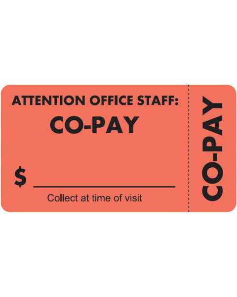 ATTENTION OFFICE STAFF: CO-PAY Label - Size 3 1/4"W x 1 3/4"H - Wrap Around Style