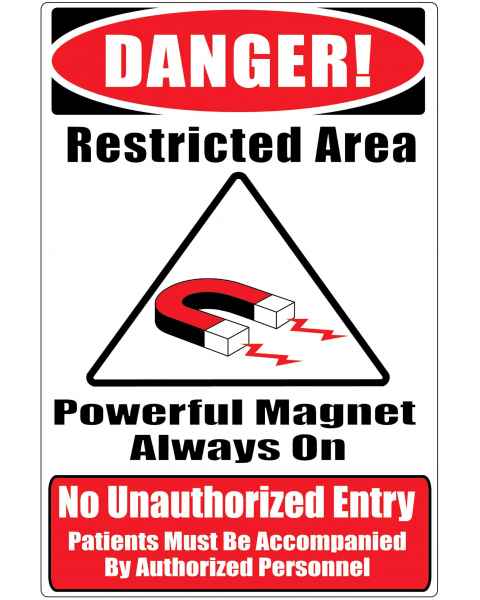 MRI Safe Plastic Warning Sign "No Unauthorized Entry"