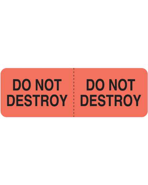 DO NOT DESTROY Label - Size 3"W x 1"H