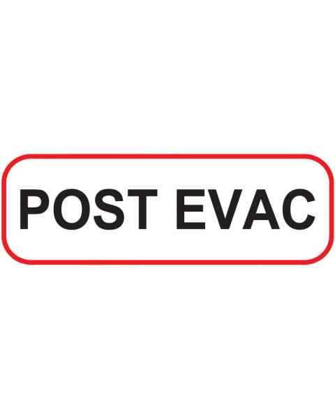 POST EVAC Label
