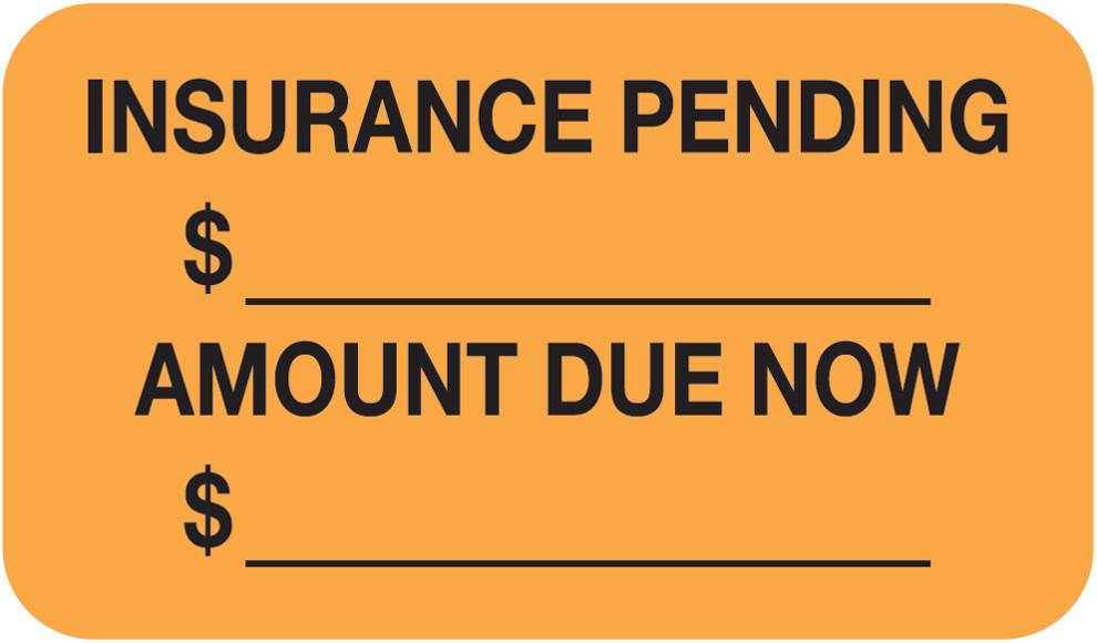 Insurance Pending Amount Due Now Label 1 1/2" x 7/8" Fl Orange MAP3750