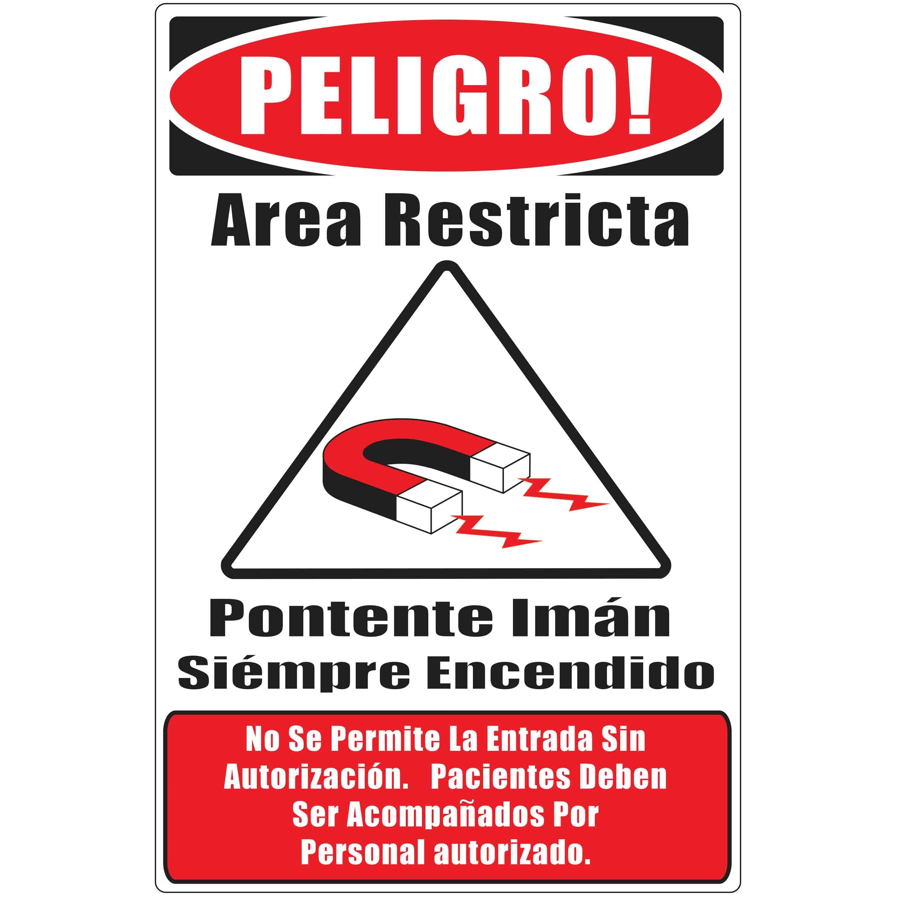 No Unauthorized Entry Plastic Warning Sign MRI Safe