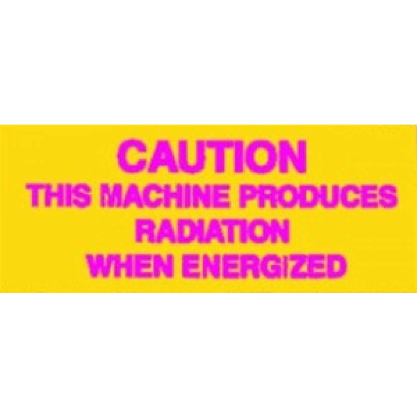 Silk Screened Sign Caution This Machine Produces Radiation