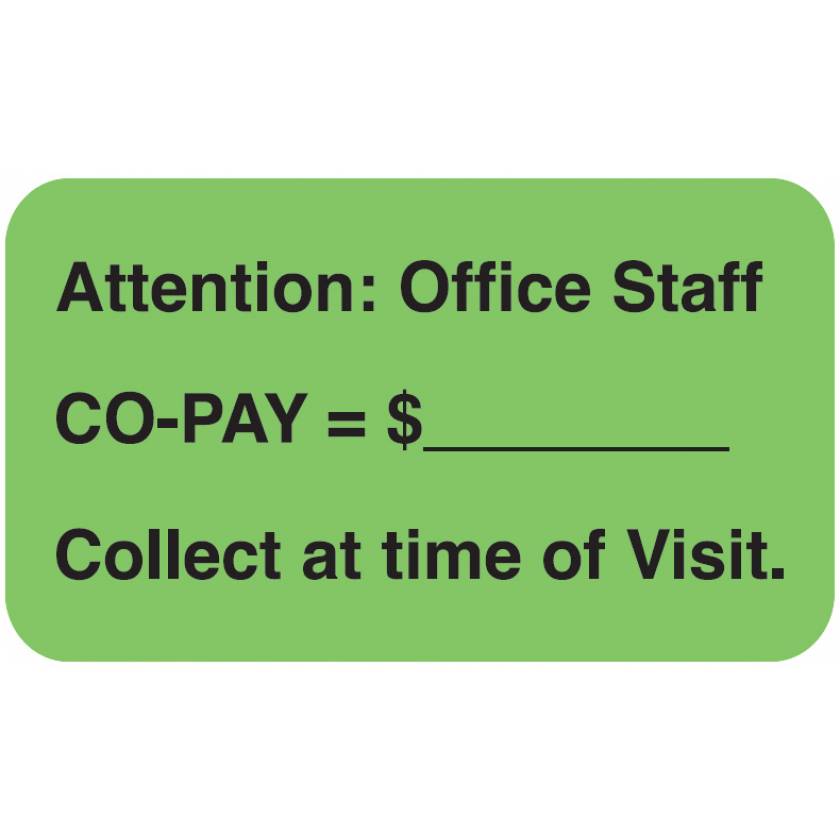 ATTENTION: OFFICE STAFF CO-PAY Label - Size 1 1/2"W x 7/8"H