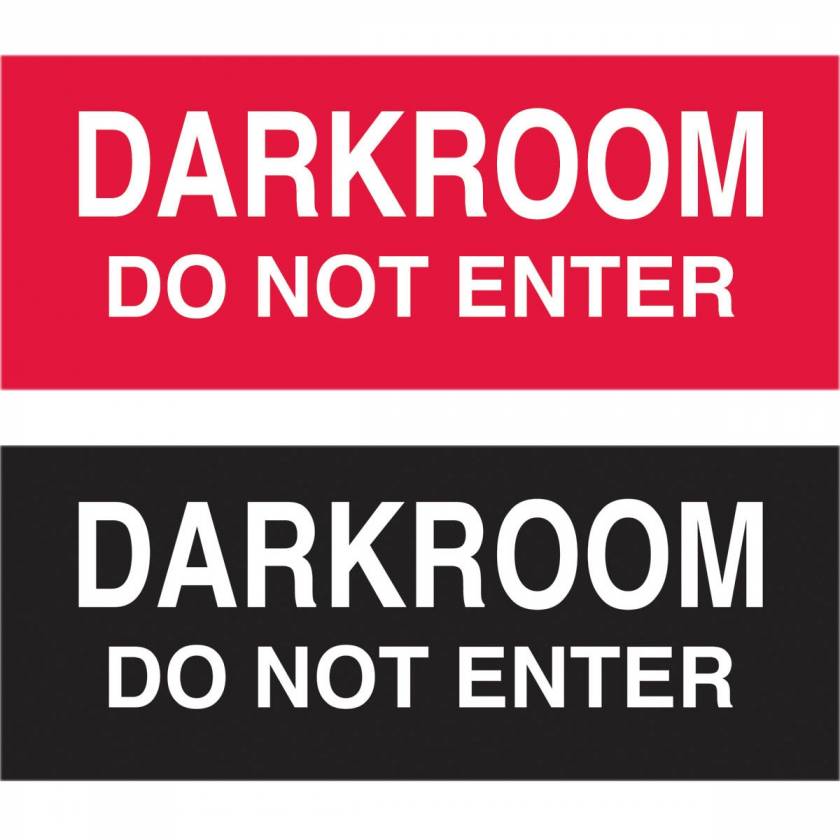 Silk Screened Sign Darkroom Do Not Enter - Black or Red Background