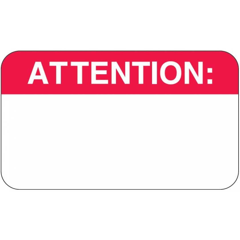 ATTENTION Label - Size 1 1/2"W x 7/8"H