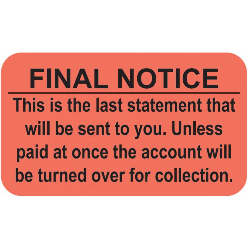 FINAL NOTICE Label - Size 1 1/2"W x 7/8"H