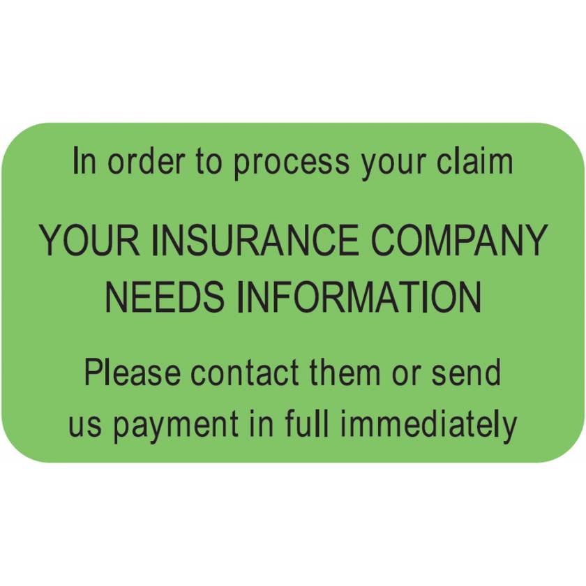 IN ORDER TO PROCESS YOUR CLAIM Label - Size 1 1/2"W x 7/8"H