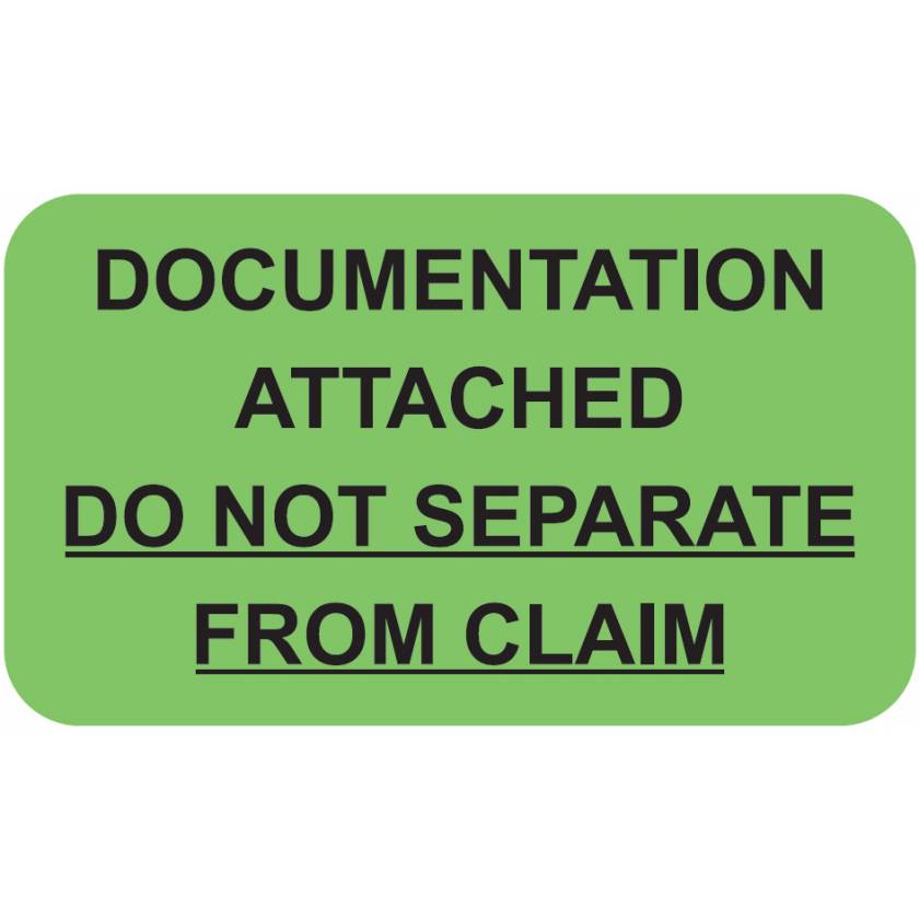 DOCUMENTATION ATTACHED Label - Size 1 1/2"W x 7/8"H