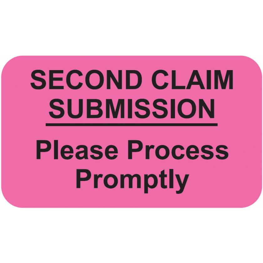 SECOND CLAIM SUBMISSION Label - Size 1 1/2"W x 7/8"H