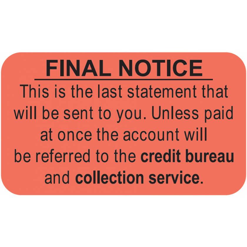 FINAL NOTICE Label - Size 1 1/2"W x 7/8"H