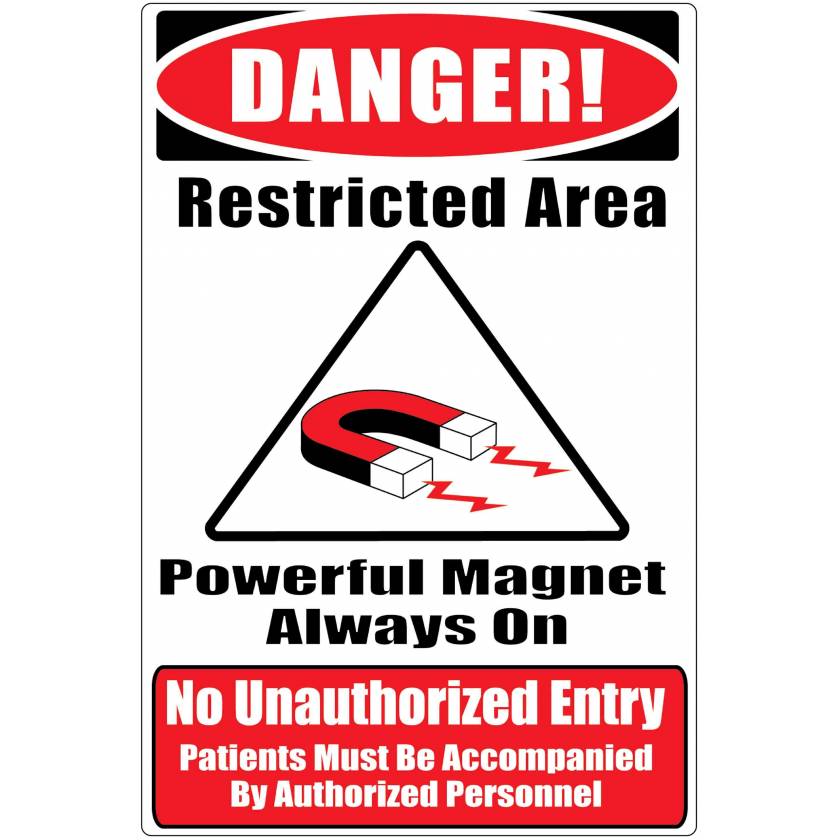 MRI Safe Plastic Warning Sign "No Unauthorized Entry"