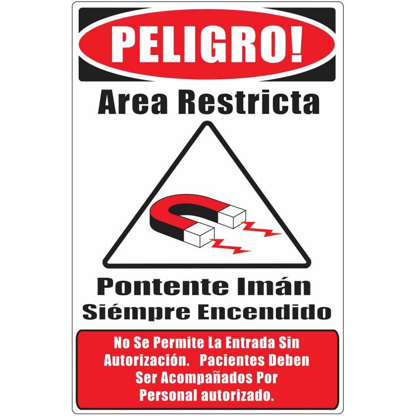 No Unauthorized Entry Plastic Warning Sign MRI Safe