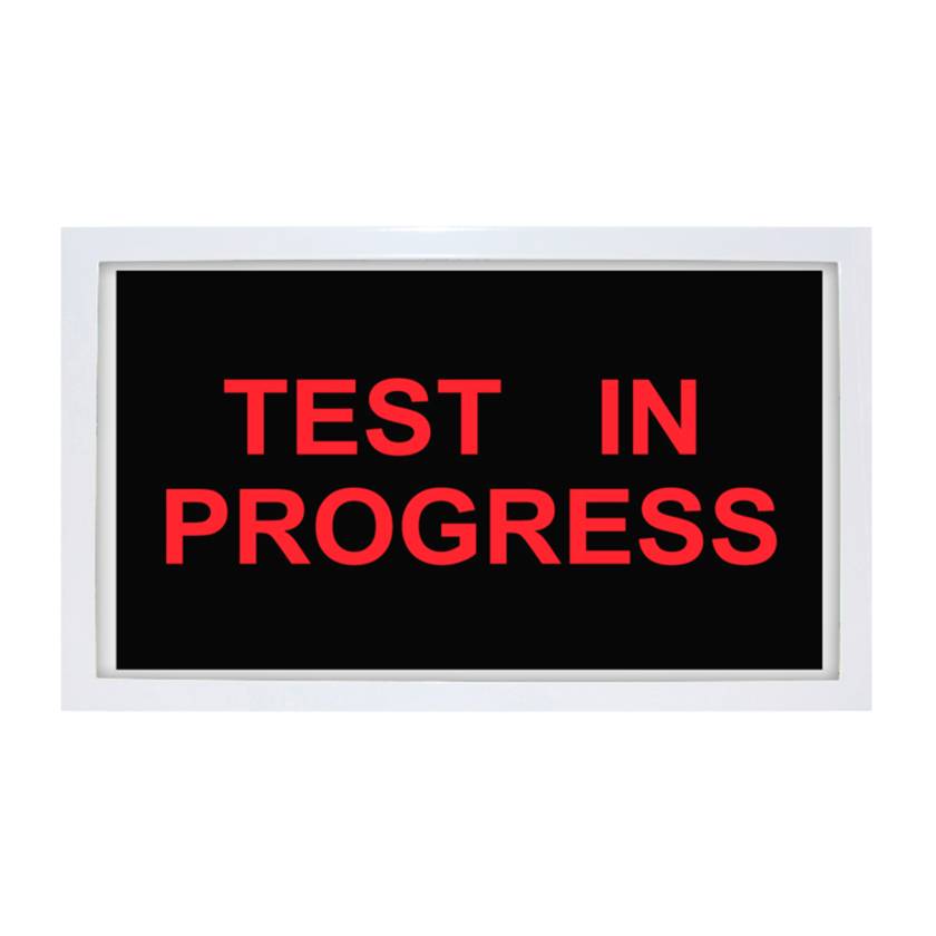 Phillips Safety Test In Progress LED Indicator Sign