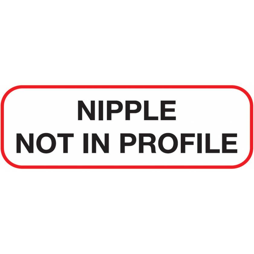 NIPPLE NOT IN PROFILE Label
