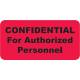 CONFIDENTIAL FOR AUTHORIZED PERSONNEL Label - Size 2"W x 1"H