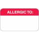 ALLERGIC TO Label - Size 1 1/2"W x 7/8"H - Box of 500