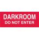 Silk Screened Sign Darkroom Do Not Enter - Red