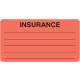 INSURANCE Label - Size 3 1/4"W x 1 3/4"H