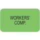 WORKERS' COMP Label - Size 1 1/2"W x 7/8"H