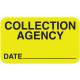 COLLECTION AGENCY Label - Size 1 1/2"W x 7/8"H