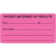 PATIENT INFORMED OF RESULTS Label - Size 3 1/4"W x 1 3/4"H