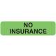 NO INSURANCE Label - Size 1 1/4"W x 5/16"H