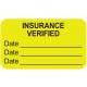 INSURANCE VERIFIED Label - Size 1 1/2"W x 7/8"H