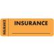 INSURANCE Label - Size 3"W x 1"H - Wrap Around Style