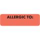 ALLERGIC TO Label - Size 2 1/2"W x 3/4"H - Fluorescent Red