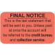 FINAL NOTICE Label - Size 1 1/2"W x 7/8"H