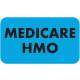 MEDICARE HMO Label - Size 1 1/2"W x 7/8"H
