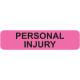 PERSONAL INJURY Label - Size 1 1/4"W x 5/16"H