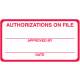 AUTHORIZATIONS ON FILE Label - Size 3 1/4"W x 1 3/4"H