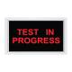 Phillips Safety Test In Progress LED Indicator Sign