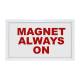 Phillips Safety Magnet Always On LED Warning Sign